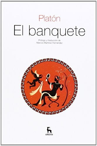 Papel BANQUETE [PROLOGO Y TRADUCCION DE MARCOS MARTINEZ HERNANDEZ] (COLECCION TEXTOS CLASICOS)