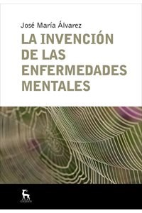 Papel INVENCION DE LAS ENFERMEDADES MENTALES (ESCUELA LACANIANA DE PSICOANALISIS)