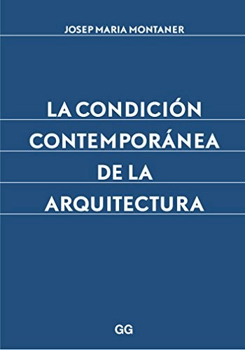 Papel CONDICION CONTEMPORANEA DE LA ARQUITECTURA