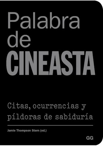 Papel PALABRA DE CINEASTA CITAS OCURRENCIAS Y PILDORAS DE SABIDURIA (CARTONE)