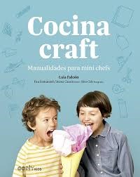 Papel COCINA CRAFT MANUALIDADES PARA MINI CHEFS (COLECCION DIY KIDS)