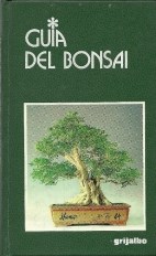 Papel GUIA DEL BONSAI (GUIAS DE LA NATURALEZA) (CARTONE)