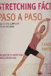 Papel STRETCHING FACIL PASO A PASO UNA CLASE COMPLETA EN UN VOLUMEN [C/CD]