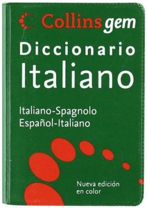 Papel COLLINS GEM DICCIONARIO ITALIANO SPAGNOLO / ESPAÑOL ITALIANO (N/ED)