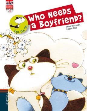 Papel WHO NEEDS A BOYFRIEND (COCO THE CAT) (ENGLISH READERS)  (C/CD)