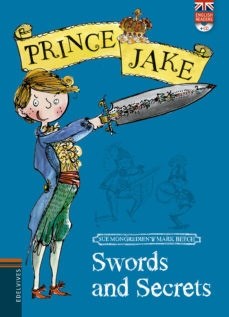 Papel SWORDS AND SECRETS (PRINCE JAKE 1) (ENGLISH READERS + CD) (RUSTICA)