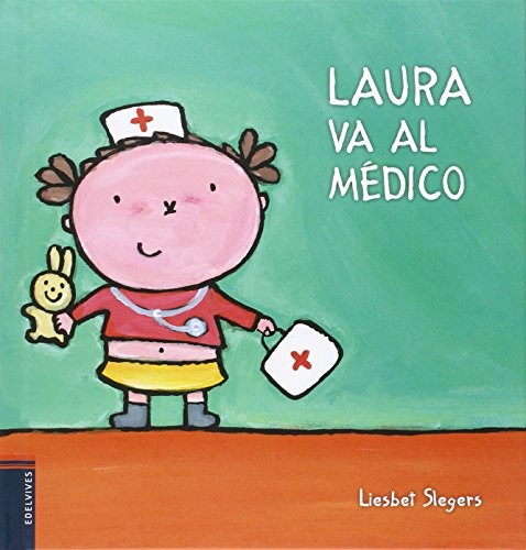 Papel LAURA VA AL MEDICO (COLECCION LAURA 4) (CARTONE)
