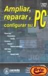 Papel AMPLIAR REPARAR Y CONFIGURAR SU PC [C/CD] (CARTONE)