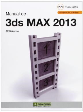 Papel MANUAL DE 3DS MAX 2013  [MANUALES CON EJERCICIOS PRACTICOS] (RUTICO)