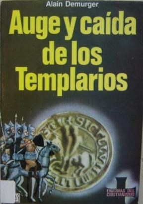 Papel AUGE Y CAIDA DE LOS TEMPLARIOS (CARTONE)