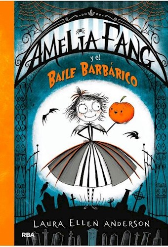 Papel AMELIA FANG Y EL BAILE BARBARICO 1 (CARTONE)