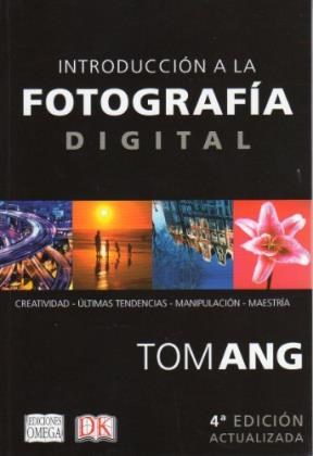 Papel INTRODUCCION A LA FOTOGRAFIA DIGITAL (4 EDICION ACTUALI  ZADA)
