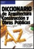 Papel DICCIONARIO DE ARQUITECTURA CONSTRUCCION Y OBRAS PUBLICAS [INGLES - ESPAÑOL]