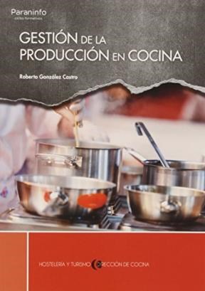 Papel GESTION DE LA PRODUCCION EN COCINA (HOSTELERIA Y TURISMO)
