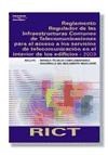 Papel RICT REGLAMENTO REGULADOR DE LAS INFRAESTRUCTURAS COMUNES DE TELECOMUNICACIONES PARA EL ACCESO...