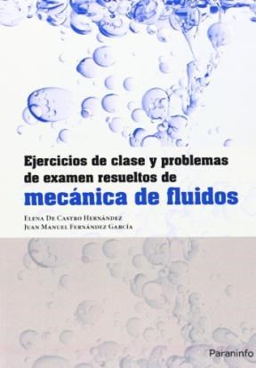 Papel EJERCICIOS DE CLASE Y PROBLEMAS DE EXAMEN RESUELTOS DE MECANICA DE FLUIDOS