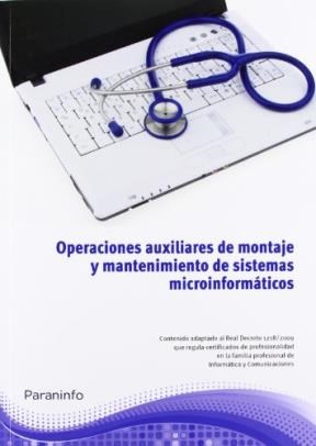 Papel OPERACIONES AUXILIARES DE MONTAJE Y MANTENIMIENTO DE SISTEMAS MICROINFORMATICOS