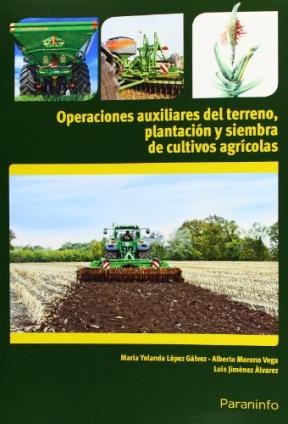 Papel OPERACIONES AUXILIARRES DEL TERRENO PLANTACION Y SIEMBRA DE CULTIVOS AGRICOLAS