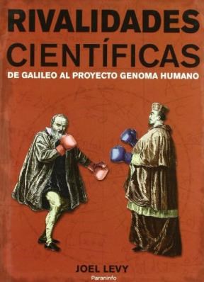 Papel RIVALIDADES CIENTIFICAS DE GALILEO AL PROYECTO GENOMA HUMANO (CARTONE)