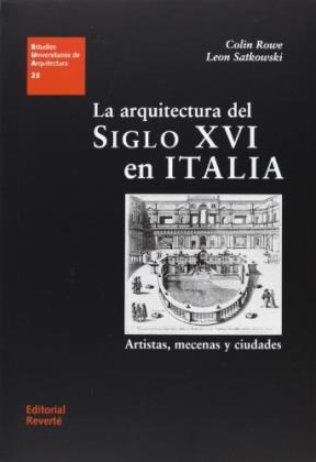 Papel ARQUITECTURA DEL SIGLO XVI EN ITALIA ARTISTAS MECENAS Y CIUDADES (ESTUDIOS UNIVERSITARIOS DE...)