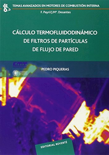 Papel CALCULO TERMOFLUIDODINAMICO DE FILTROS DE PARTICULAS DE FLUJO DE PARED (TEMAS AVANZADOS EN MOTORES D