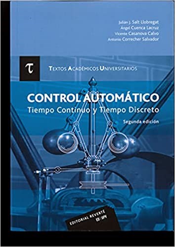 Papel CONTROL AUTOMATICO TIEMPO CONTINUO Y TIEMPO DISCRETO (TEXTOS ACADEMICOS UNIVERSITARIOS) [2 EDICION]