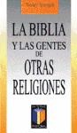 Papel BIBLIA Y LAS GENTES DE OTRAS RELIGIONES (COLECCION PASTORAL 58)