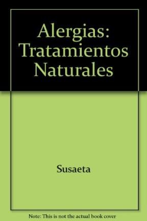 Papel ALERGIAS TRATAMIENTOS NATURALES (COLECCION MEDICINA NATURAL)