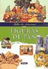 Papel FIGURAS DE PAN (TALLER DE ARTESANIA) (CARTONE)