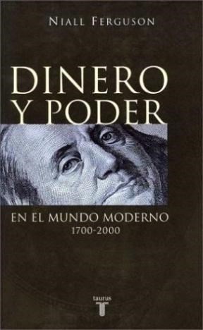 Papel DINERO Y PODER EN EL MUNDO MODERNO 1700-2000