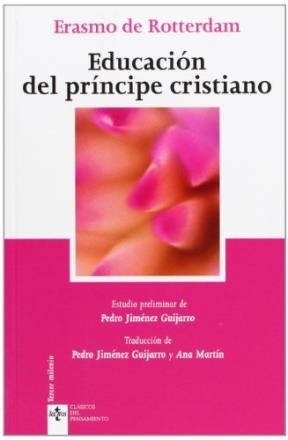 Papel EDUCACION DEL PRINCIPE CRISTIANO (COLECCION CLASICOS DEL PENSAMIENTO)