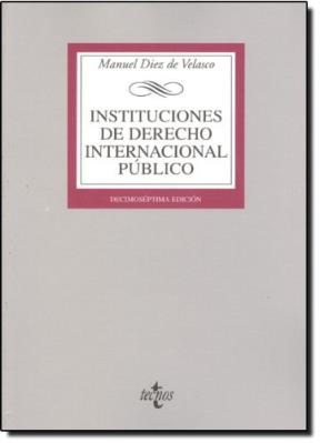 Papel INSTITUCIONES DE DERECHO INTERNACIONAL PUBLICO (BIBLIOTECA UNIVERSITARIA) (17 EDICION)