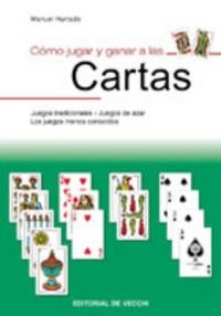 Papel COMO JUGAR Y GANAR A LAS CARTAS (CARTONE)
