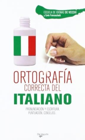 Papel ORTOGRAFIA CORRECTA DEL ITALIANO PRONUNCIACION Y ESCRIT  URA PUNTUACION CONSEJOS
