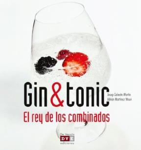 Papel GIN & TONIC EL REY DE LOS COMBINADOS (ILUSTRADO) (CARTONE)