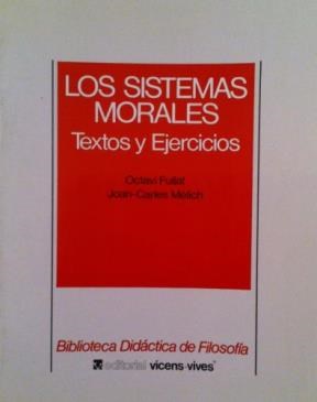 Papel SISTEMAS MORALES TEXTOS Y EJERCICIOS (BIBLIOTECA DIDACTICA DE FILOSOFIA)