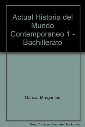 Papel ACTUAL HISTORIA DEL MUNDO CONTEMPORANEO BACHILLERATO 1