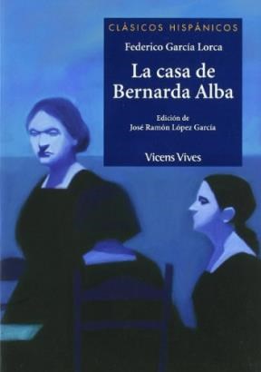 Papel CASA DE BERNARDA ALBA (COLECCION CLASICOS HISPANICOS 25)