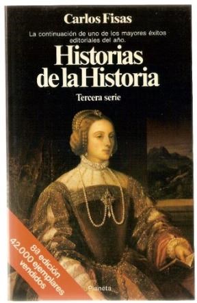 Papel HISTORIAS DE LA HISTORIA TERCERA SERIE (MEMORIA DE LA HISTORIA)