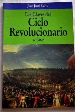 Papel CLAVES DEL CICLO REVOLUCIONARIO LAS 1770-1815