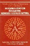 Papel PERSONALIZACION EDUCATIVA GENESIS Y ESTADO ACTUAL