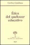 Papel ETICA DEL QUEHACER EDUCATIVO