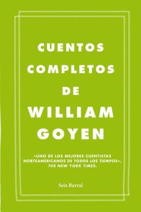 Papel CUENTOS COMPLETOS DE WILLIAM GOYEN (COLECCION BIBLIOTECA FORMENTOR) (CARTONE)