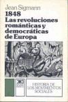 Papel 1848 LAS REVOLUCIONES ROMANTICAS Y DEMOCRATICAS DE EUROPA (HISTORIA DE LOS MOVIMIENTOS SOCIALES