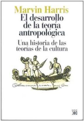 Papel DESARROLLO DE LA TEORIA ANTROPOLOGICA UNA HISTORIA DE L