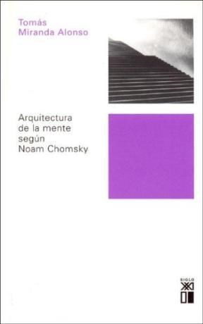 Papel ARQUITECTURA DE LA MENTE SEGUN NOAM CHOMSKY (COLECCION FILOSOFIA)