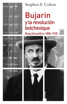 Papel BUJARIN Y LA REVOLUCION BOLCHEVIQUE BIOGRAFIA POLITICA 1888-1938 (COLECCION HISTORIA)
