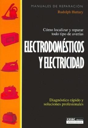 Papel ELECTRODOMESTICOS Y ELECTRICIDAD COMO LOCALIZAR Y REPARAR TODO TIPO DE AVERIAS
