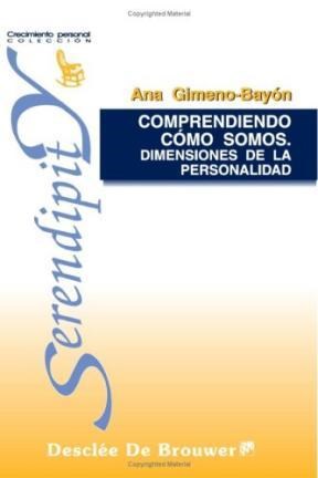 Papel COMPRENDIENDO COMO SOMOS DIMENSIONES DE LA PERSONALIDAD (SERENDIPITY CRECIMIENTO PERSONAL)