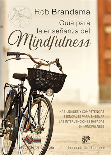 Papel GUIA PARA LA ENSEÑANZA DEL MINDFULNESS (COLECCION BIBLIOTECA DE PSICOLOGIA 231)